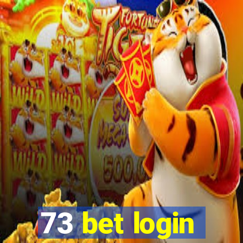 73 bet login